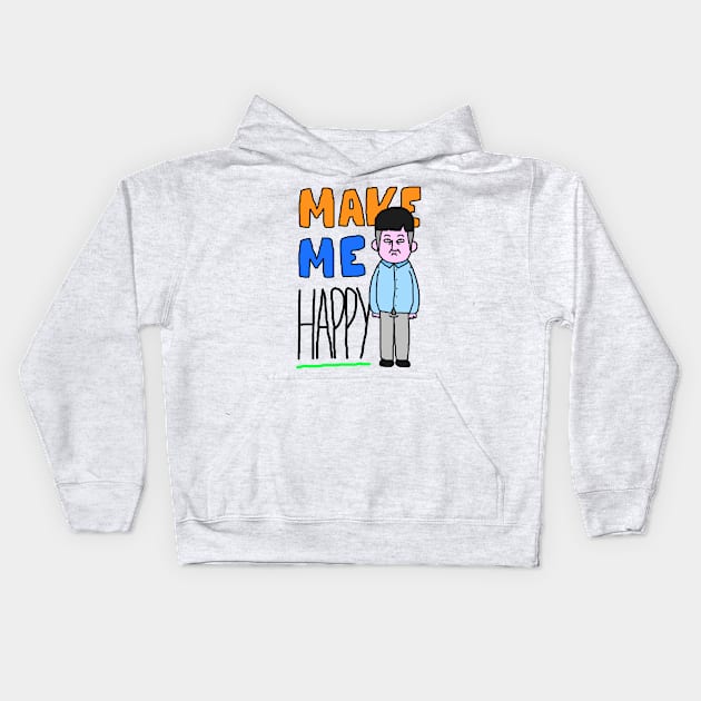 Make me happy Kids Hoodie by A_Dari